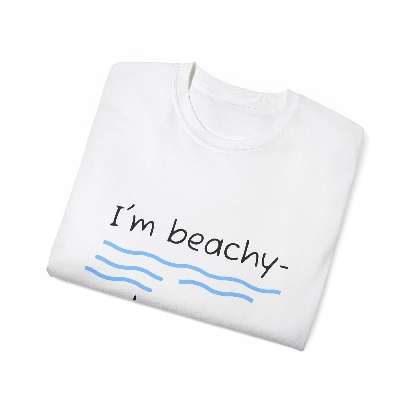Unisex Ultra Cotton Tee - 'I’m Beachy-Keen' Summer T-Shirt for Beach Lovers