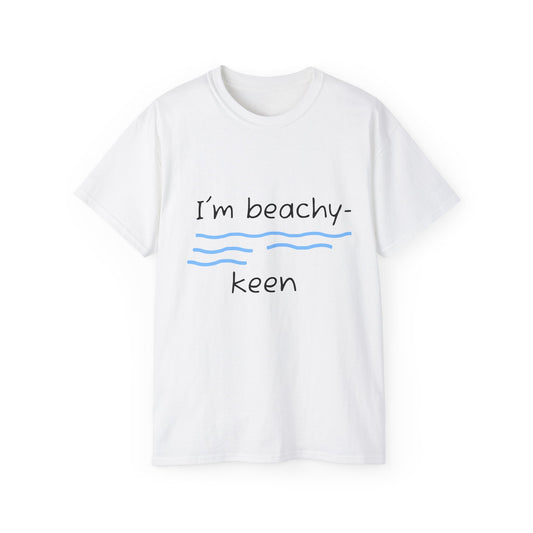 Unisex Ultra Cotton Tee - 'I’m Beachy-Keen' Summer T-Shirt for Beach Lovers