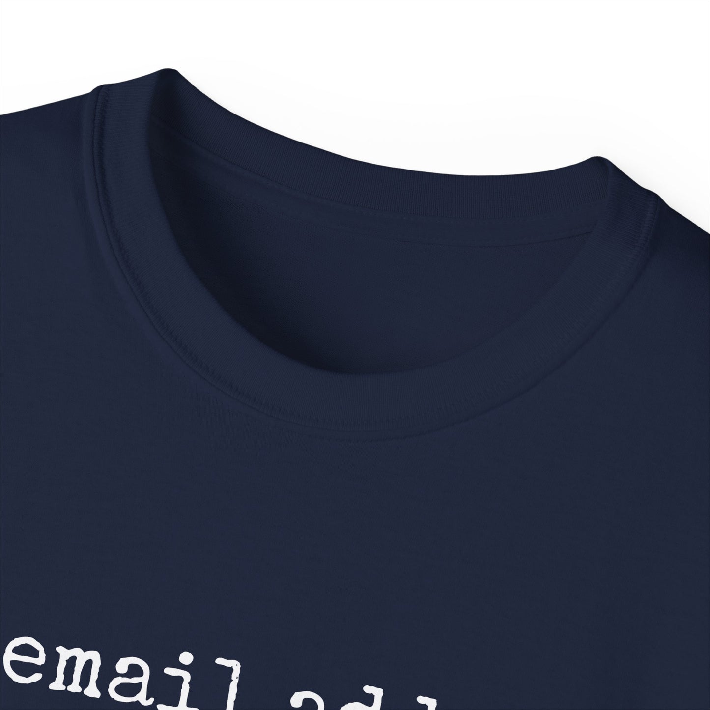 Unisex Ultra Cotton Tee - Email Fun T-Shirt