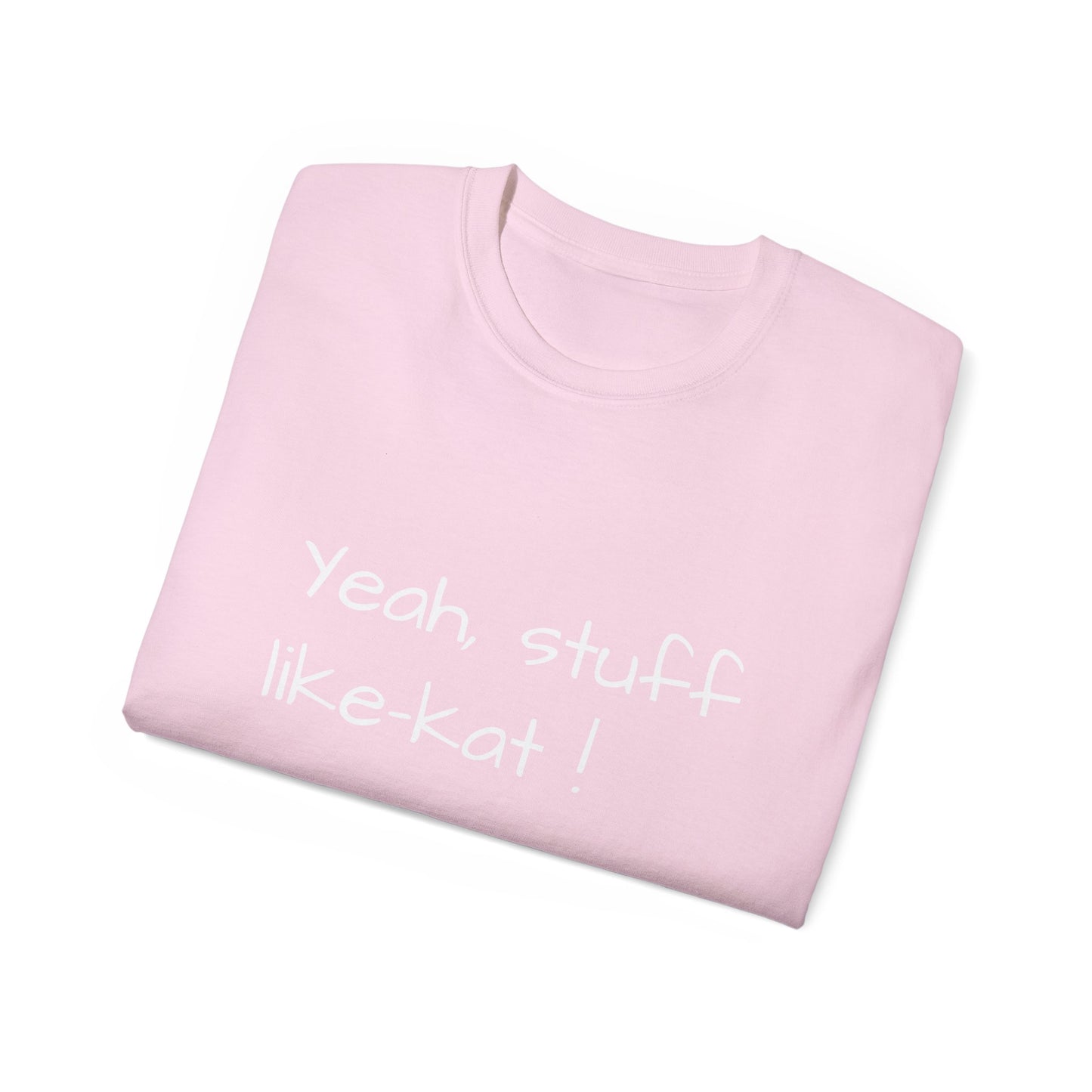 Unisex Ultra Cotton Tee -Fun T-Shirt