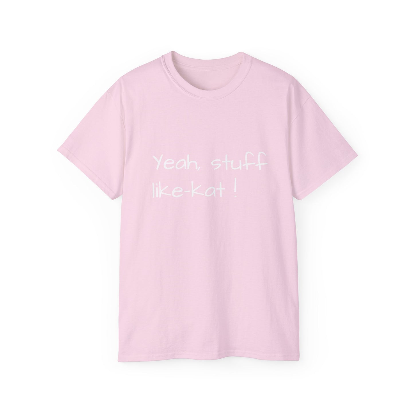 Unisex Ultra Cotton Tee -Fun T-Shirt